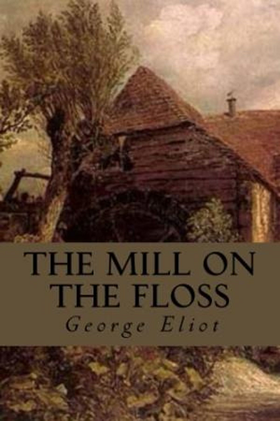 The Mill on the Floss de George Eliot