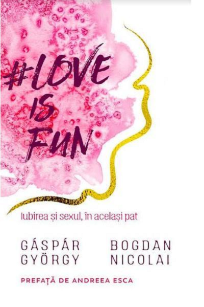 #LoveIsFun: iubirea si sexul, in acelasi pat de Gaspar Gyorgy
