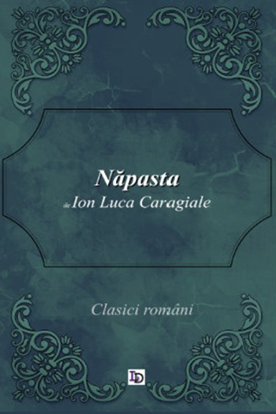 Napasta de Ion Luca Caragiale