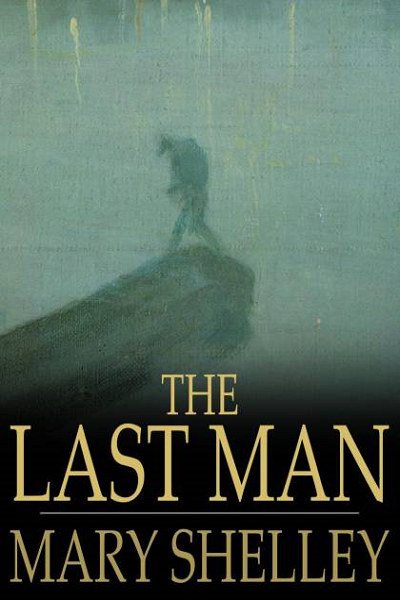 The Last Man de Mary Shelley