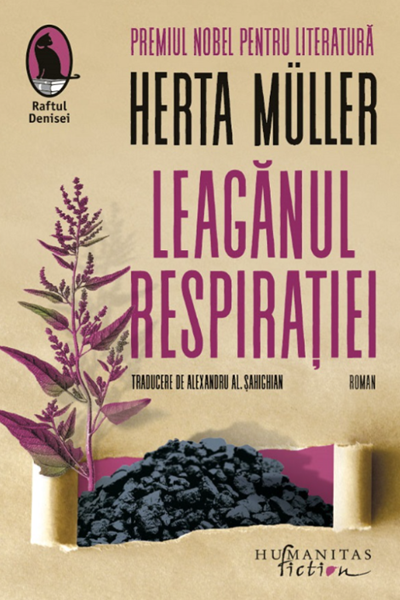Leaganul respiratiei de Herta Muller