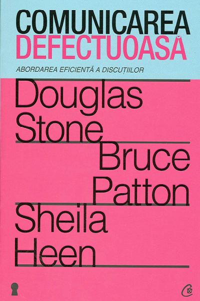 Comunicarea defectuoasă de Douglas Stone