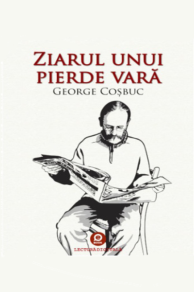Ziarul unui pierde-vara de George Coșbuc