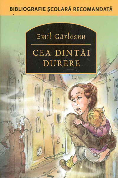 Cea dintai durere de Emil Gârleanu