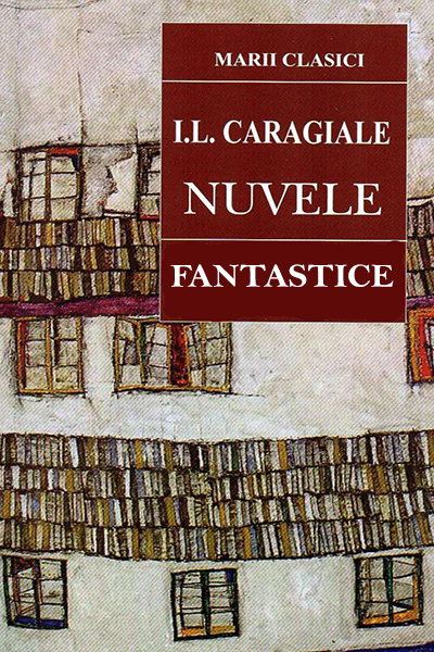 Nuvele fantastice de Ion Luca Caragiale