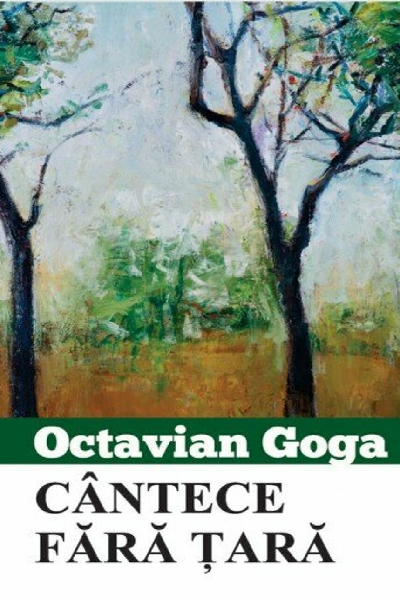 Cantece fara tara de Octavian Goga