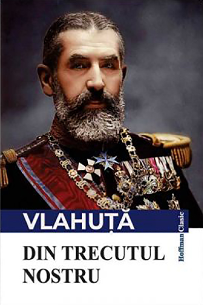 Din trecutul nostru de Alexandru Vlahuță