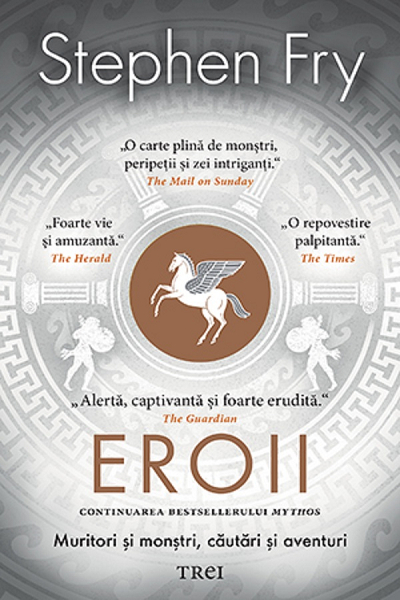 Eroii (Miturile Greciei repovestite #2) de Stephen Fry