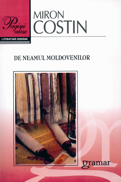 De neamul moldovenilor de Miron Costin