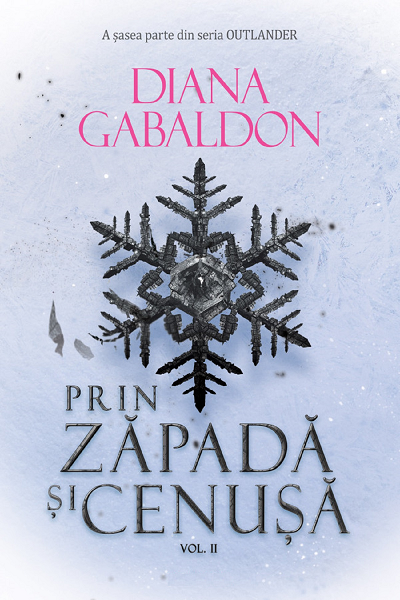 Prin zapada si cenusa #2 (Outlander #6.2) de Diana Gabaldon