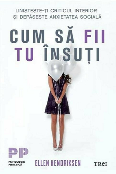 Cum să fii tu însuți de Ellen Hendriksen