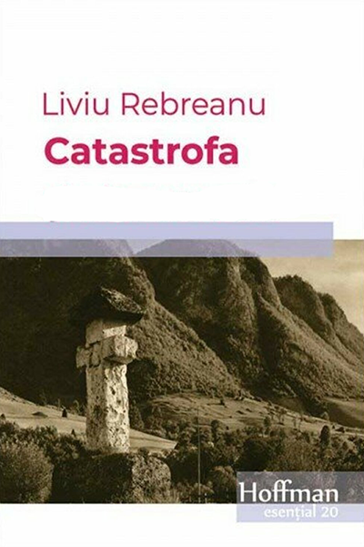 Catastrofa de Liviu Rebreanu