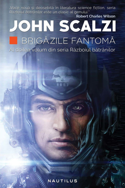 Brigăzile Fantomă (Războiul bătrânilor #2) de John Scalzi