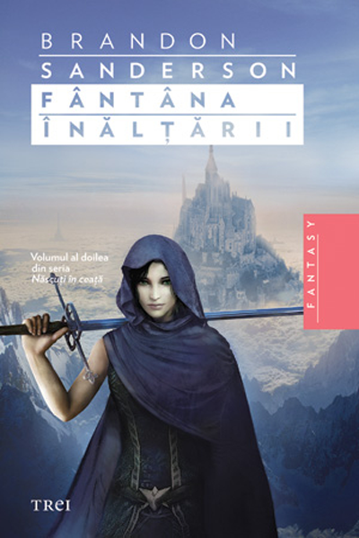 Fântâna Înălțării (Născuți din ceață #2) de Brandon Sanderson