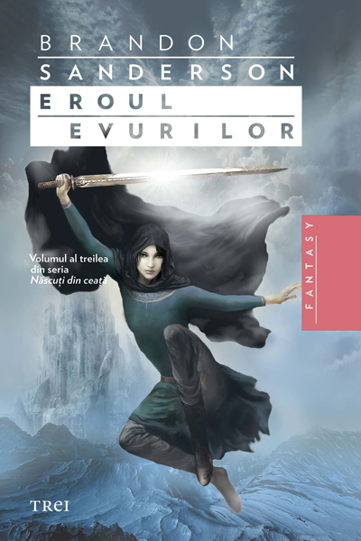 Eroul Evurilor (Născuți din ceață #3) de Brandon Sanderson