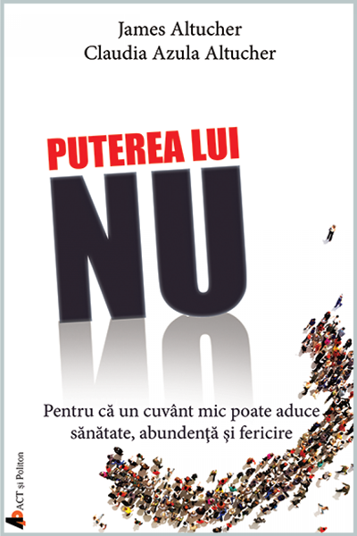 Puterea lui Nu de Claudia Azula Altucher