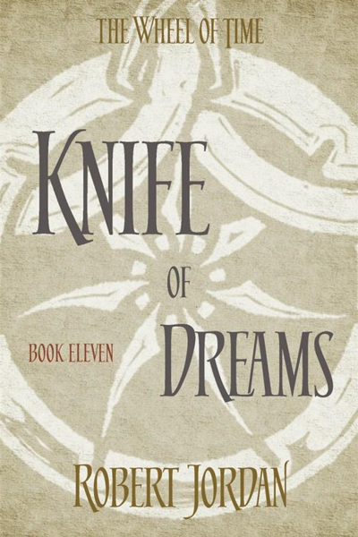 Knife Of Dreams (Wheel of Time, #11) de Robert Jordan