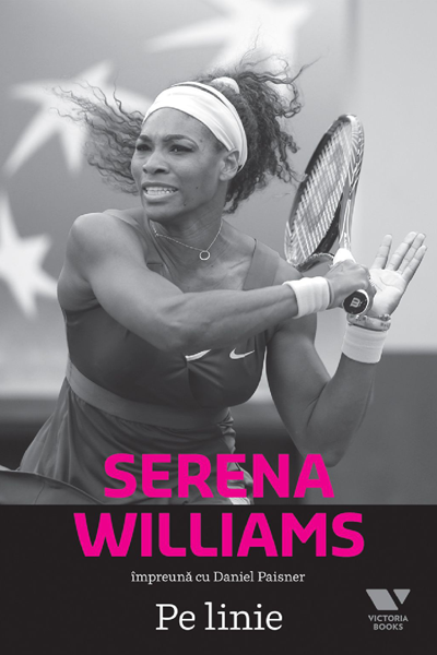 Pe linie de Serena Williams