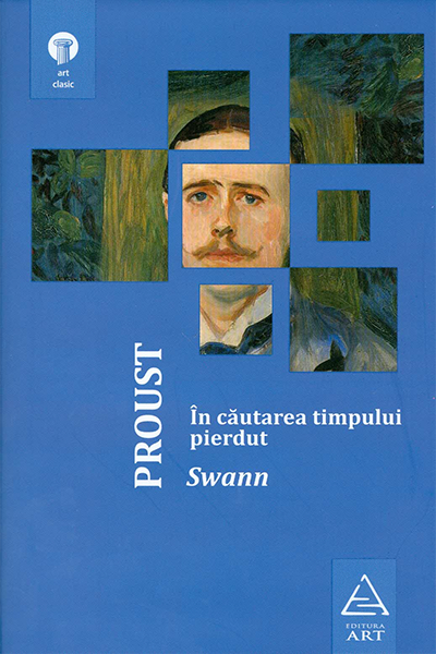 Swann (În căutarea timpului pierdut #1) de Marcel Proust