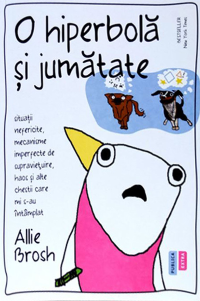 O hiperbolă și jumătate de Allie Brosh