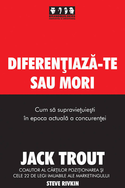 Diferențiază-te sau mori de Jack Trout