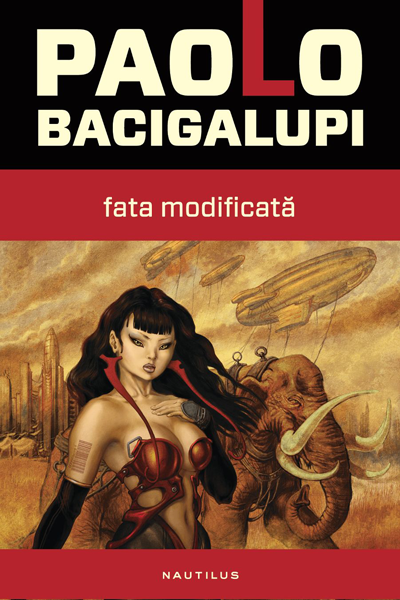 Fata modificată de Paolo Bacigalupi