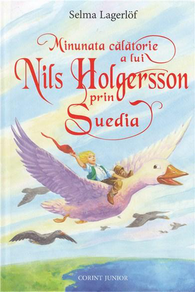 Minunata călătorie a lui Nils Holgersson prin Suedia (Ediție completă) de Selma Lagerlof