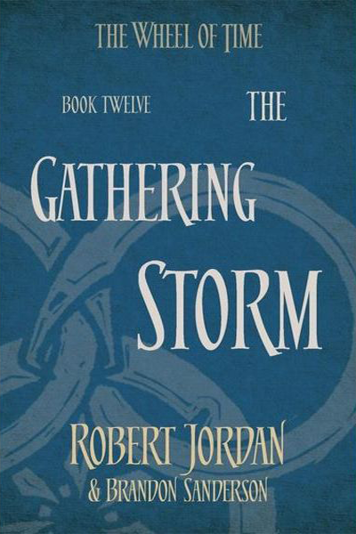The Gathering Storm (Wheel of Time, #12) de Brandon Sanderson