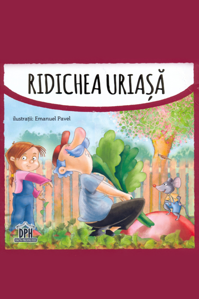Ridichea uriașă de Editura Didactica