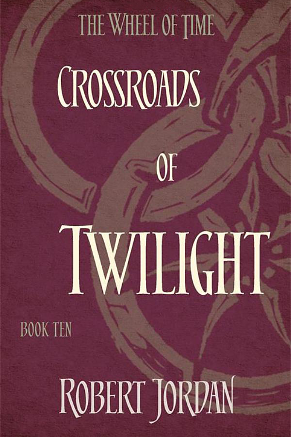 Crossroads Of Twilight (Wheel of Time, #10) de Robert Jordan