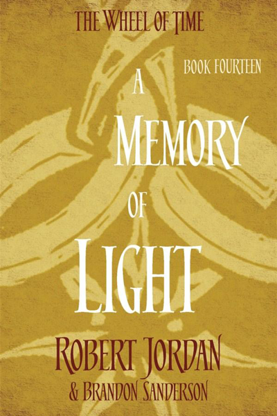 A Memory Of Light (Wheel of Time #14) de Brandon Sanderson