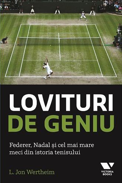 Lovituri de geniu de Jon Wertheim