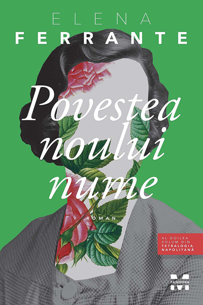 Povestea noului nume (Tetralogia Napolitană #2) de Elena Ferrante