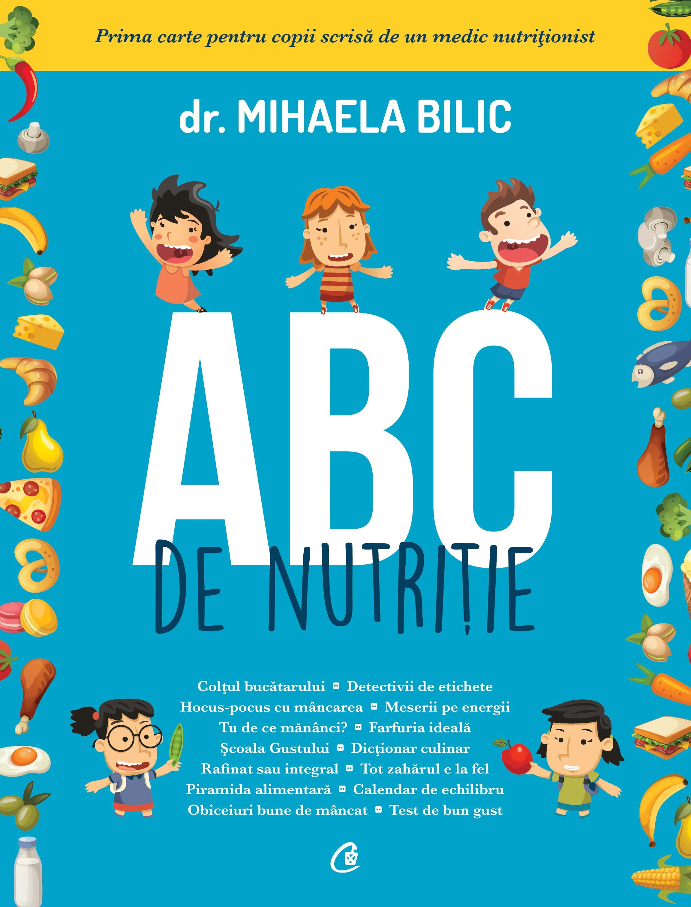 ABC de nutriție de Dr. Mihaela Bilic