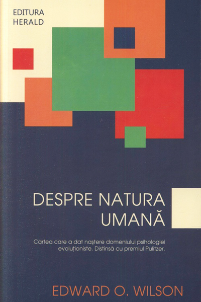 Despre natura umană de Edward O. Wilson