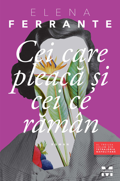 Cei care pleacă și cei ce rămân (Tetralogia Napolitană #3) de Elena Ferrante