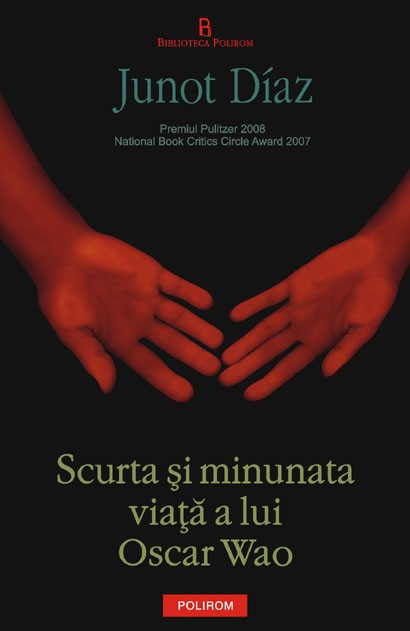 Scurta și minunata viață a lui Oscar Wao de Junot Diaz