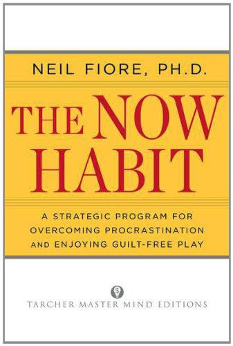 The Now Habit de Neil A. Fiore