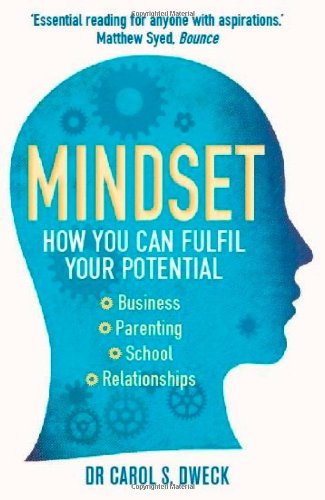 Mindset: How You Can Fulfil Your Potential de Carol S. Dweck