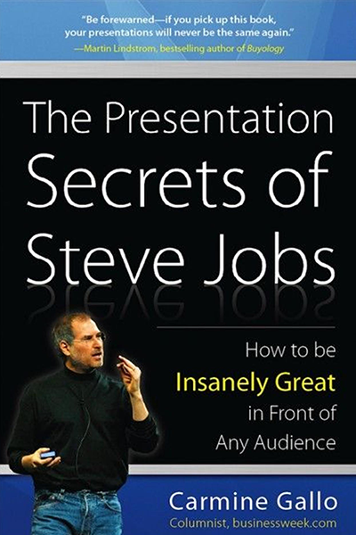 The presentation secrets of Steve Jobs de Carmine Gallo