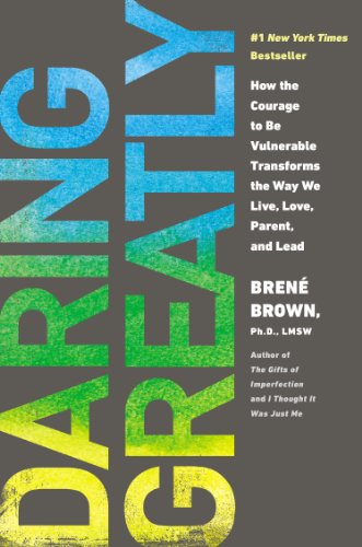 Daring Greatly de Brene Brown