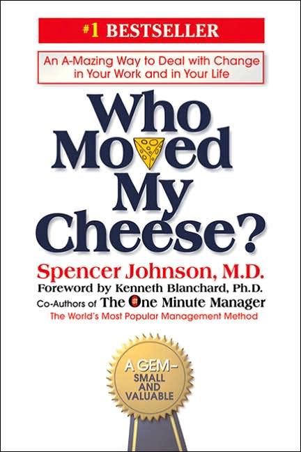 Who Moved My Cheese? de Spencer Johnson