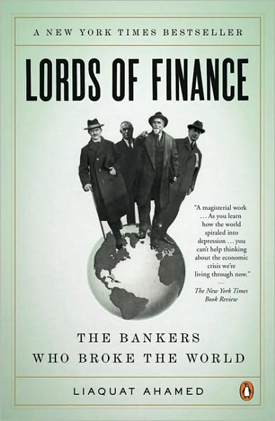 Lords of Finance de Liaquat Ahamed