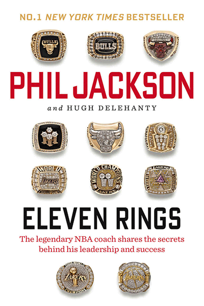 Eleven Rings: The Soul of Success de Phil Jackson