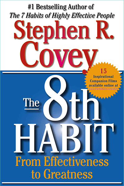 The 8th Habit de Stephen R. Covey