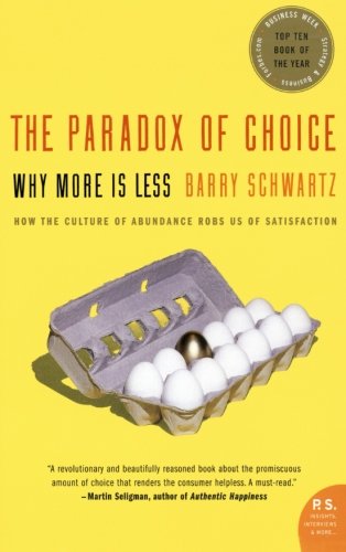 The Paradox of Choice de Barry Schwartz