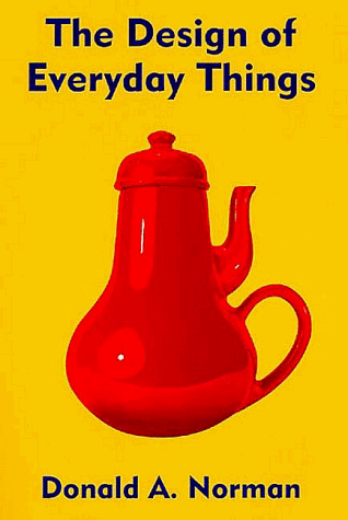 The Design Of Everyday Things de Donald A. Norman