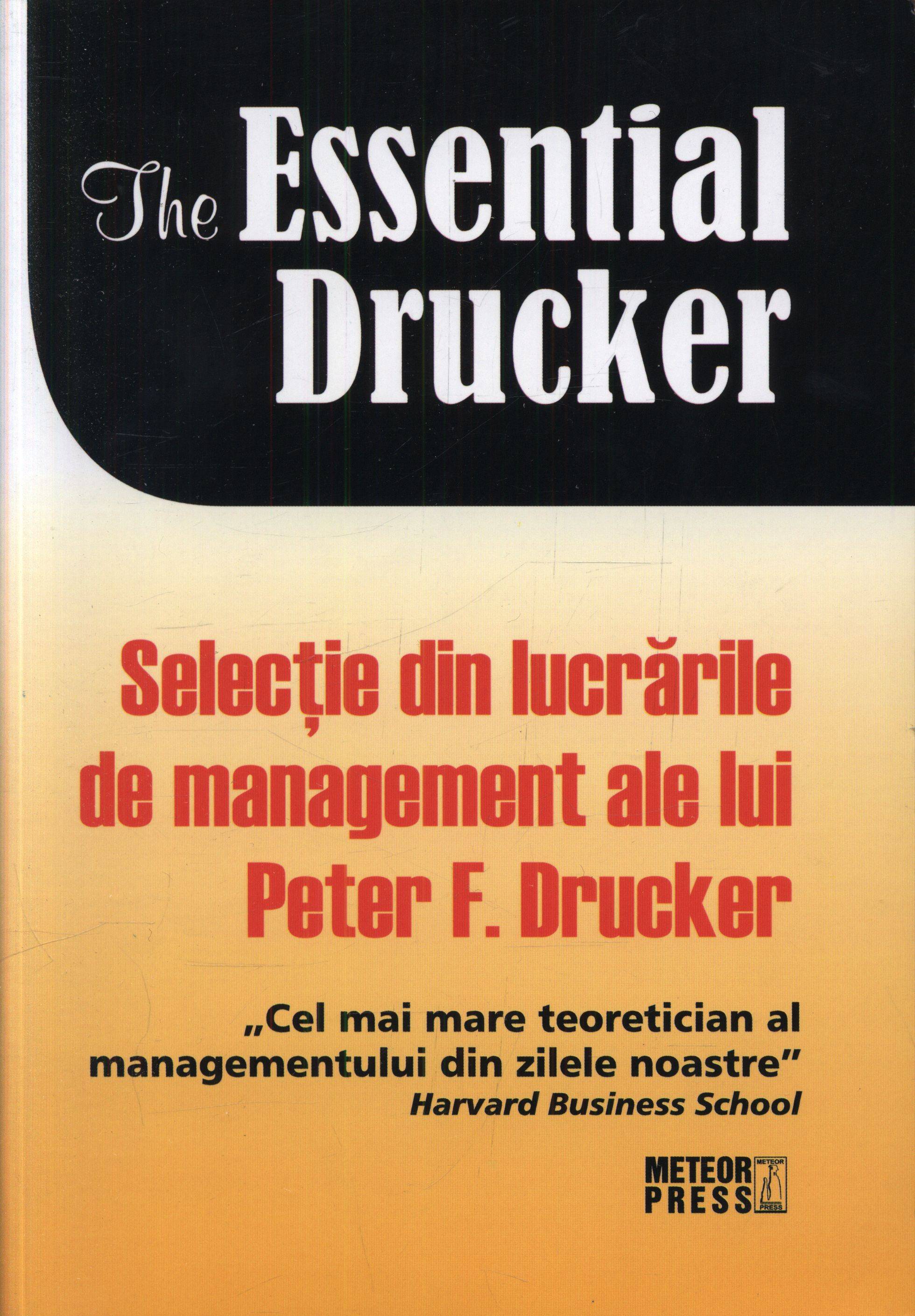 Selecție din lucrările de management ale lui Peter F. Drucker de Peter F. Drucker