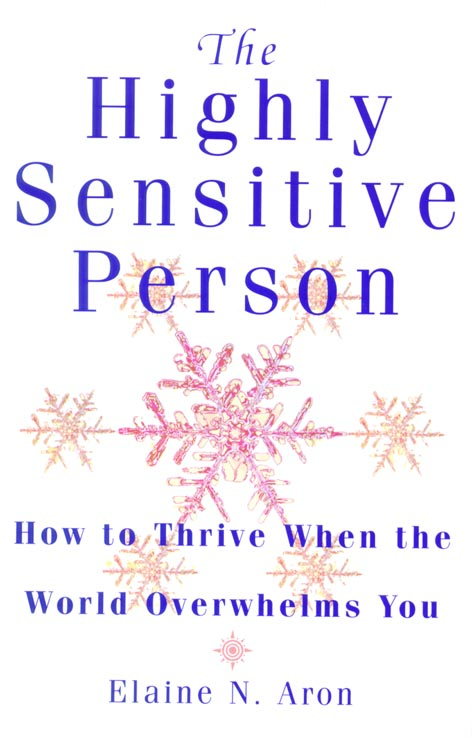 The Highly Sensitive Person de Elaine Aron