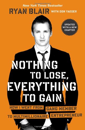 Nothing to Lose, Everything to Gain de Ryan Blair